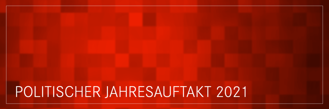 Politischer Jahresauftakt 2021