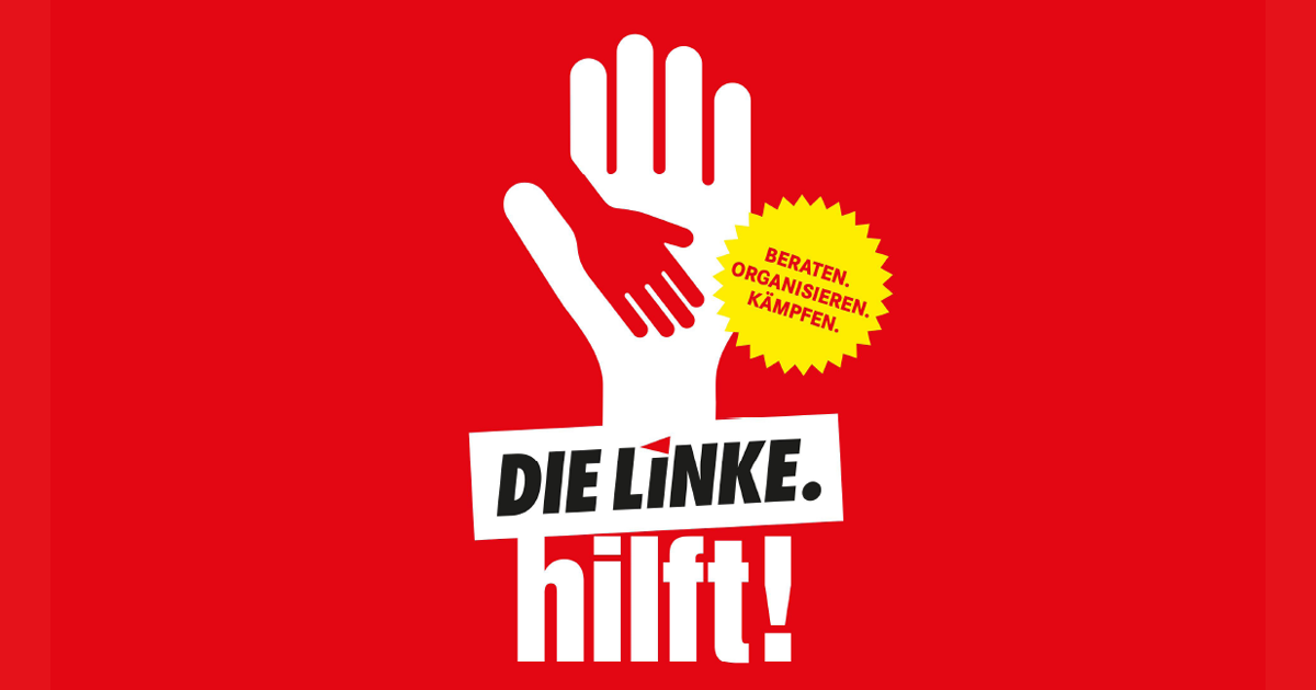 DIE LINKE hilft DIE LINKE.
