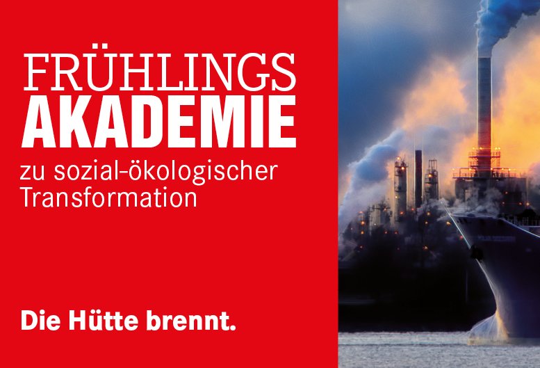 Frühlingsakademie zu sozial-ökologischer Transformation