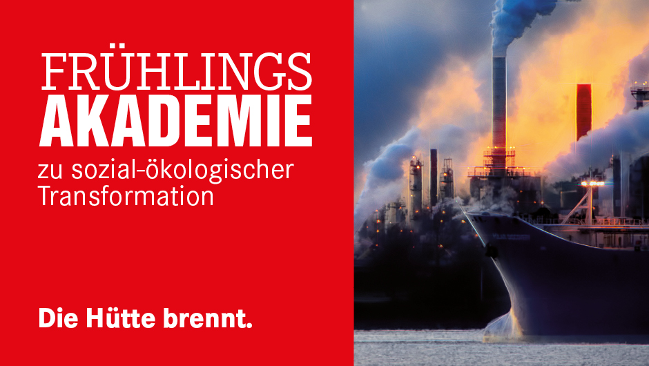 Frühlingsakademie zu sozial-ökologischer Transformation